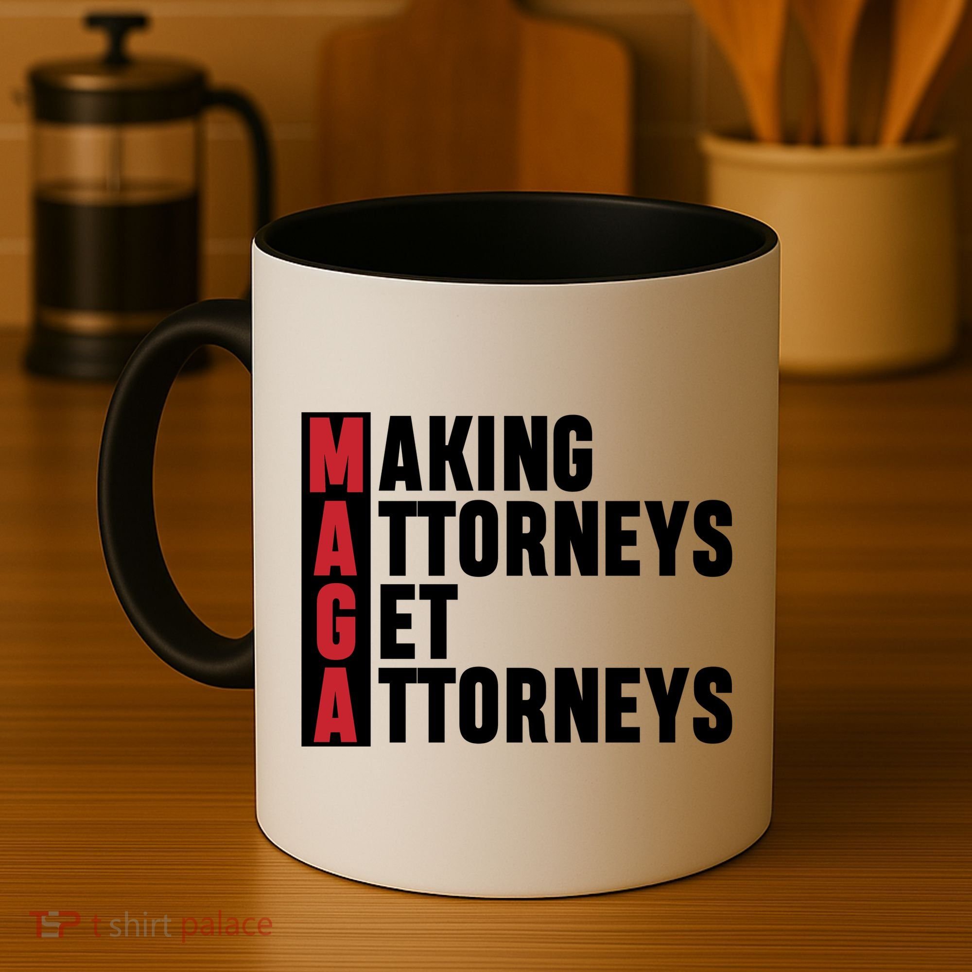 Making Attorneys Get Attorneys Maga Coffee Mug