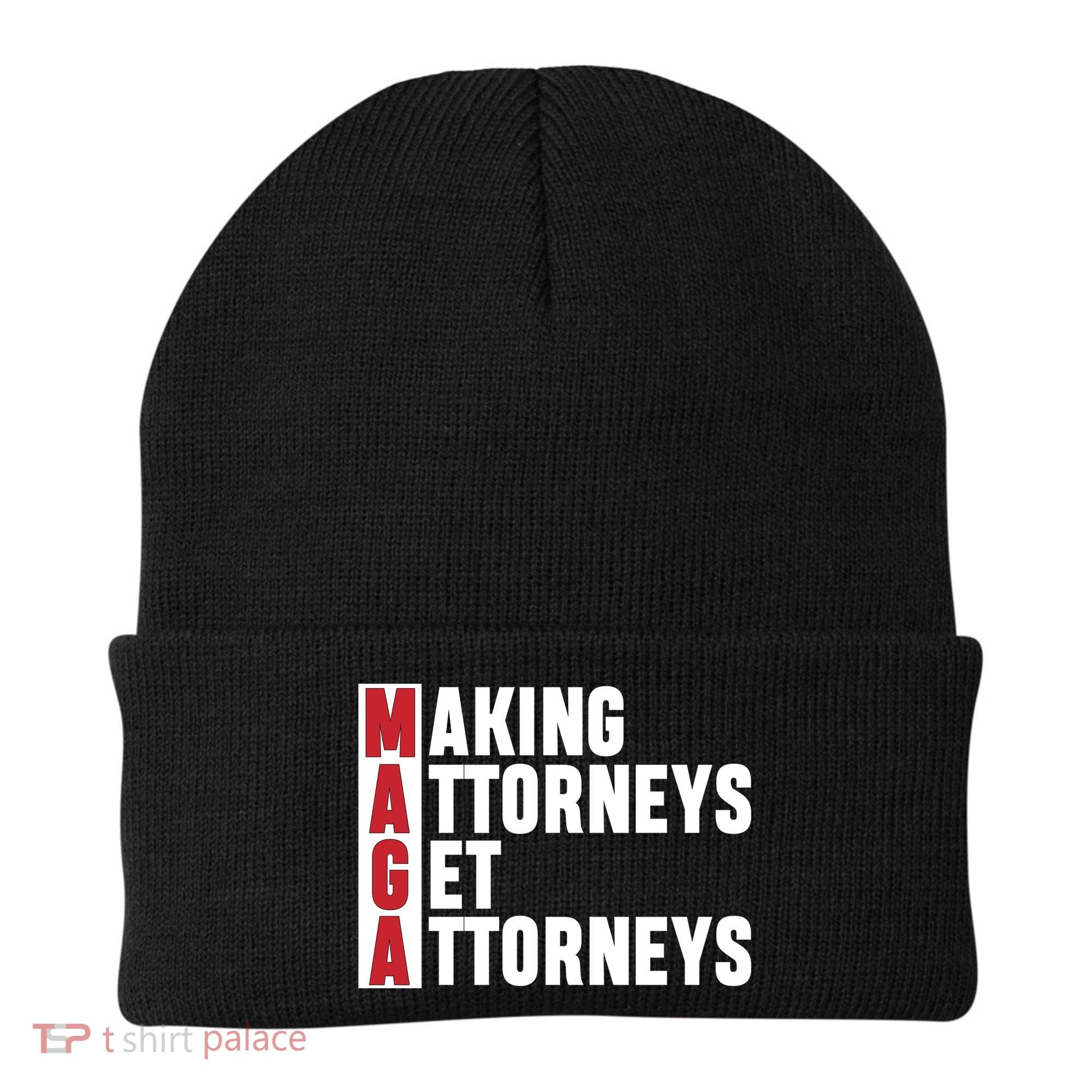 Making Attorneys Get Attorneys Maga Beanie