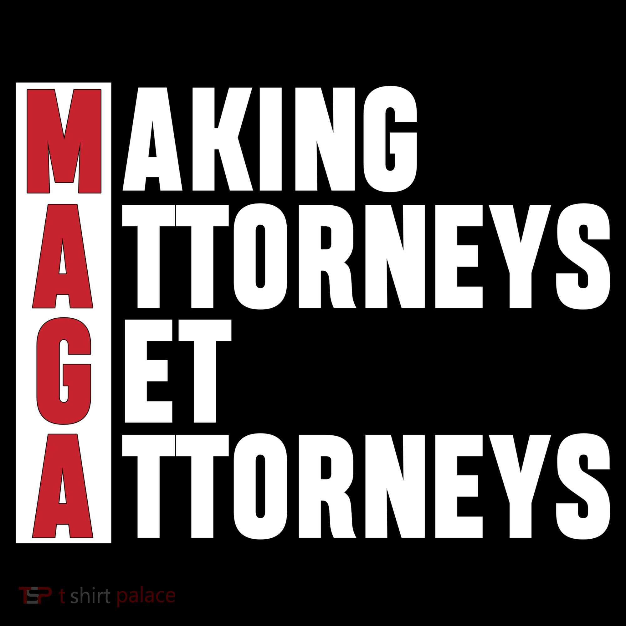 Making Attorneys Get Attorneys Maga Women's Hoodie
