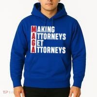Making Attorneys Get Attorneys Maga Hoodie thumb 2