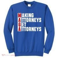 Making Attorneys Get Attorneys Maga Sweatshirt thumb 0