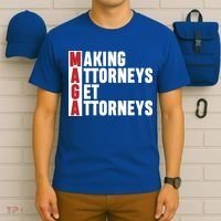 Making Attorneys Get Attorneys Maga T-Shirt thumb 6