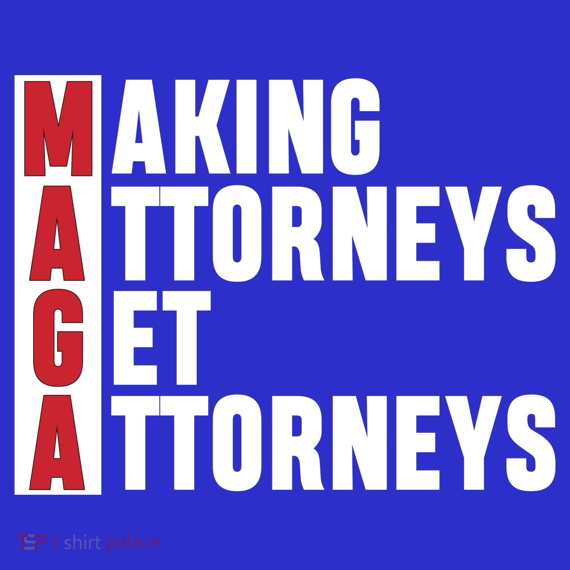 Making Attorneys Get Attorneys Maga Kids Sweatshirt