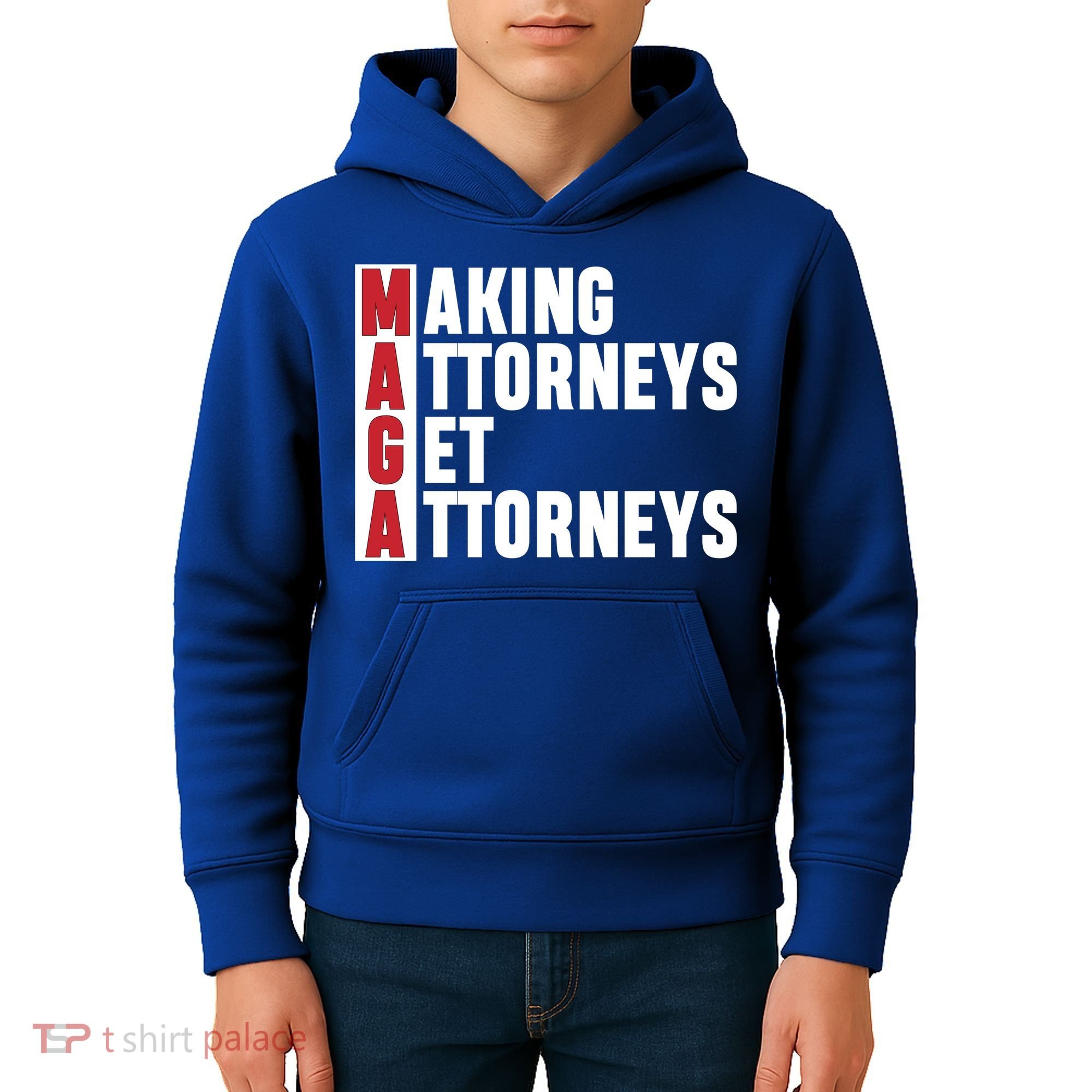 Making Attorneys Get Attorneys Maga Kids Hoodie