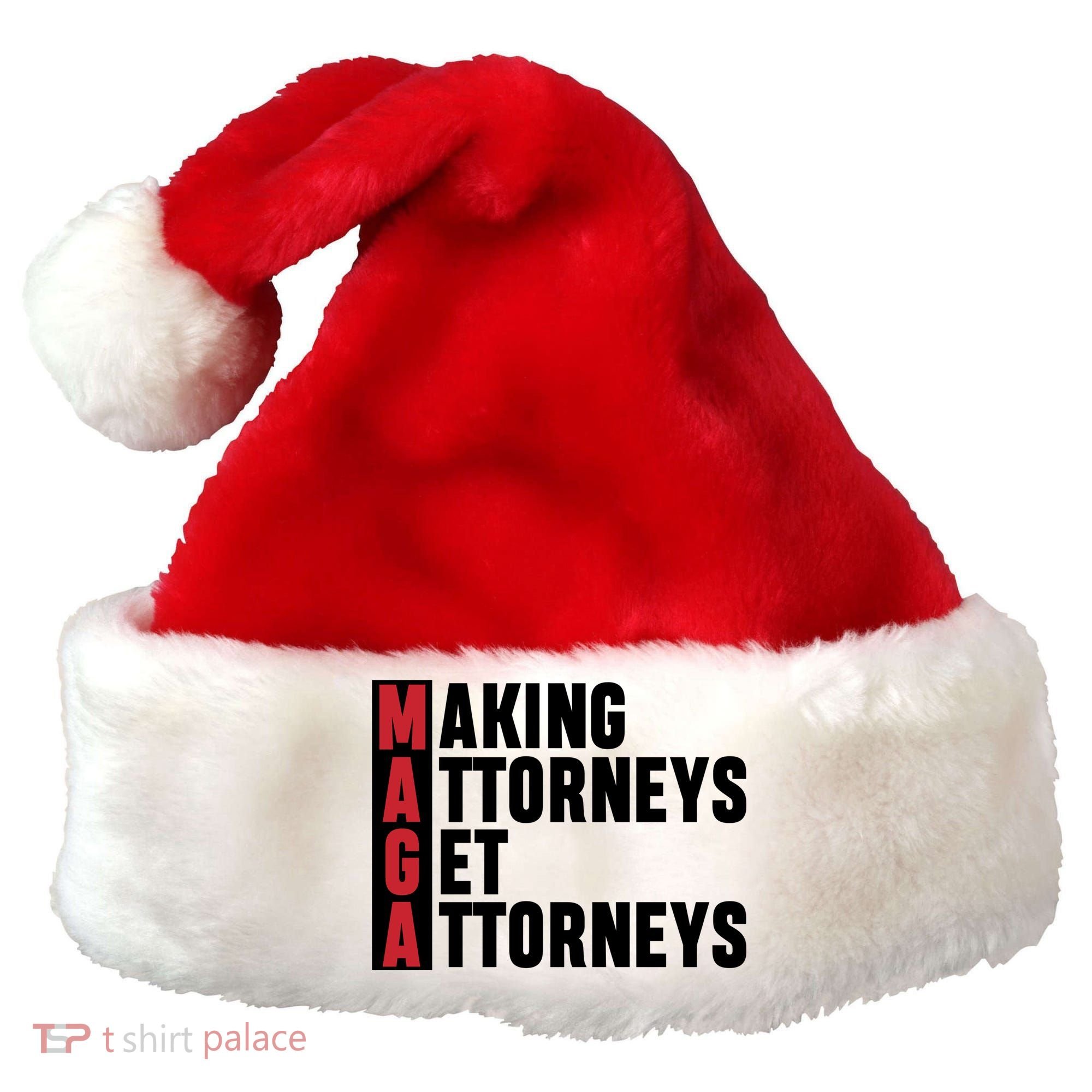 Making Attorneys Get Attorneys Maga Santa Hat
