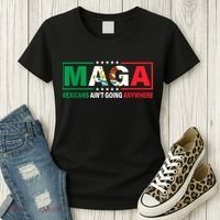 Mexicans AinT Going Nowhere Women's T-Shirt thumb 3