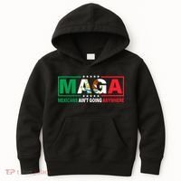 Mexicans AinT Going Nowhere Kids Hoodie thumb 0