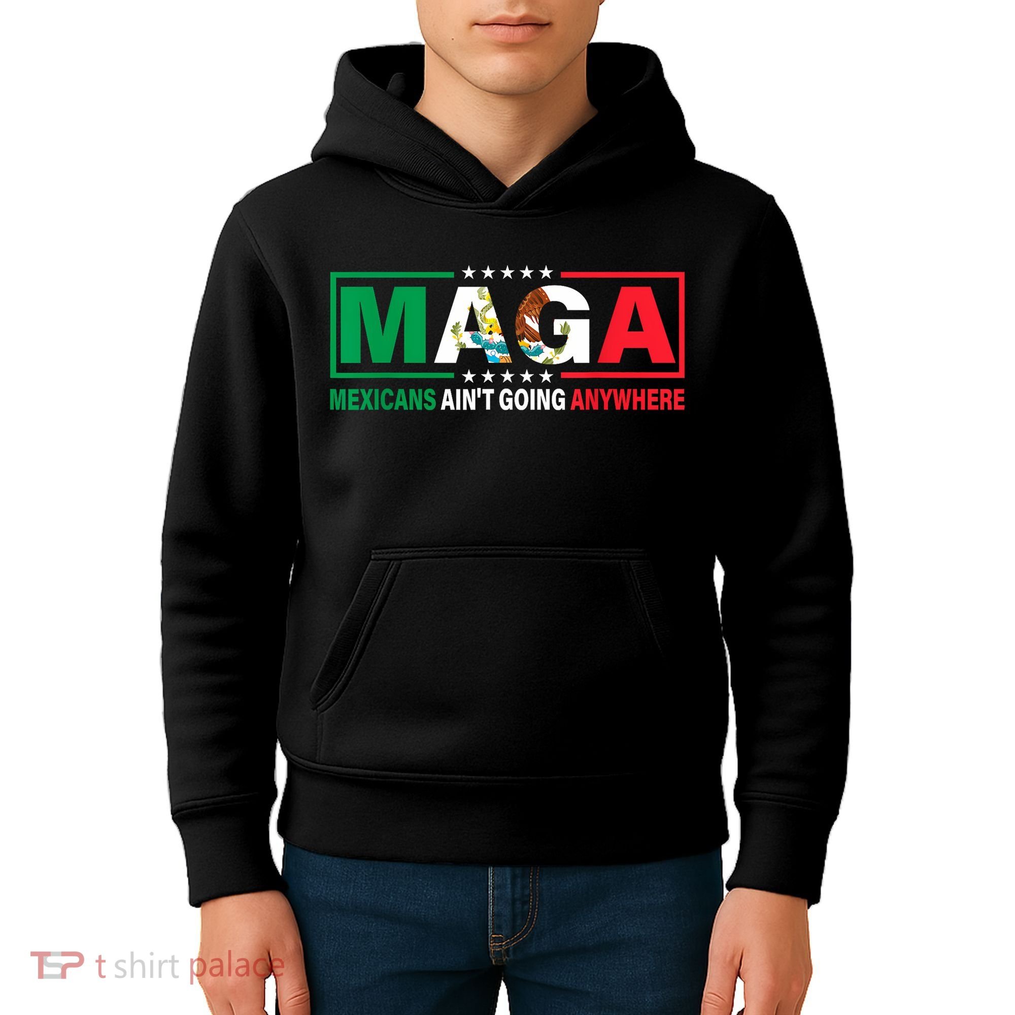 Mexicans AinT Going Nowhere Kids Hoodie