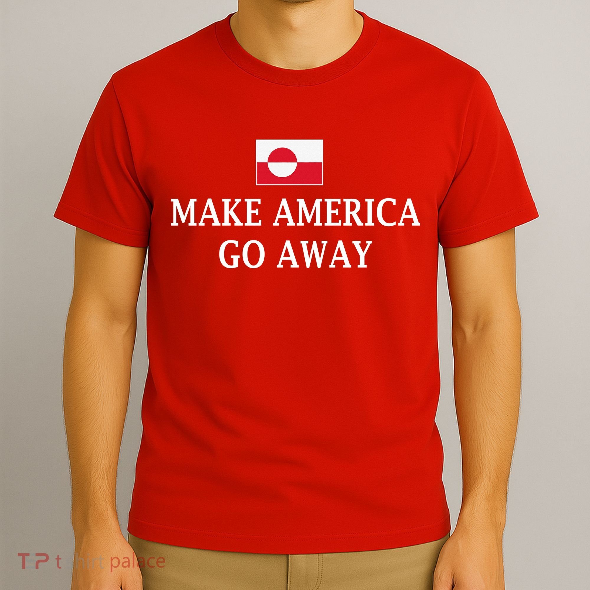 Make America Go Away Greenland Flag Anti-MAGA T-Shirt