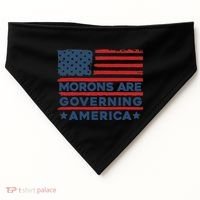 Morons Are Governing America Political Satire USA-Made Doggie Bandana thumb 0