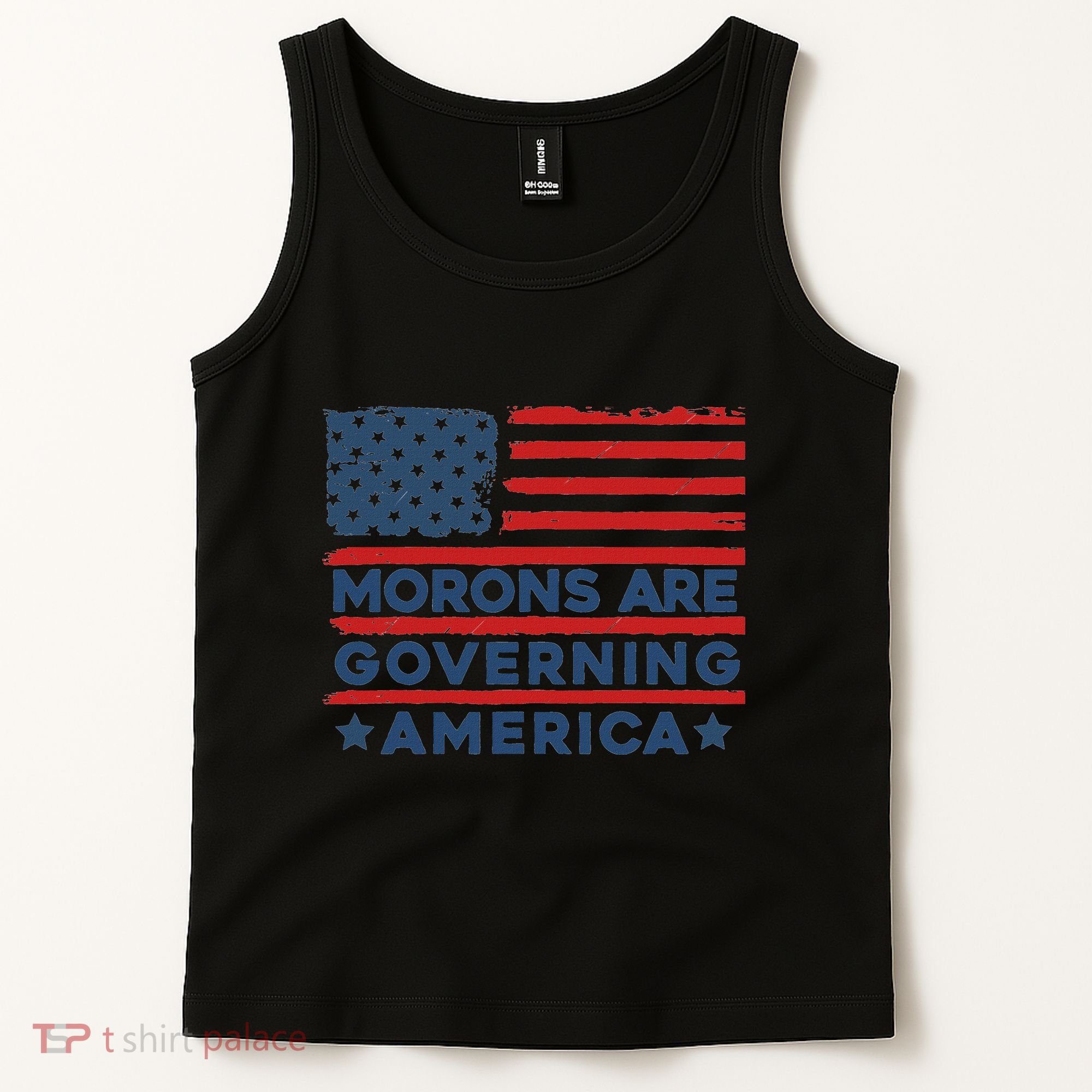 Morons Are Governing America Political Satire Tank Top