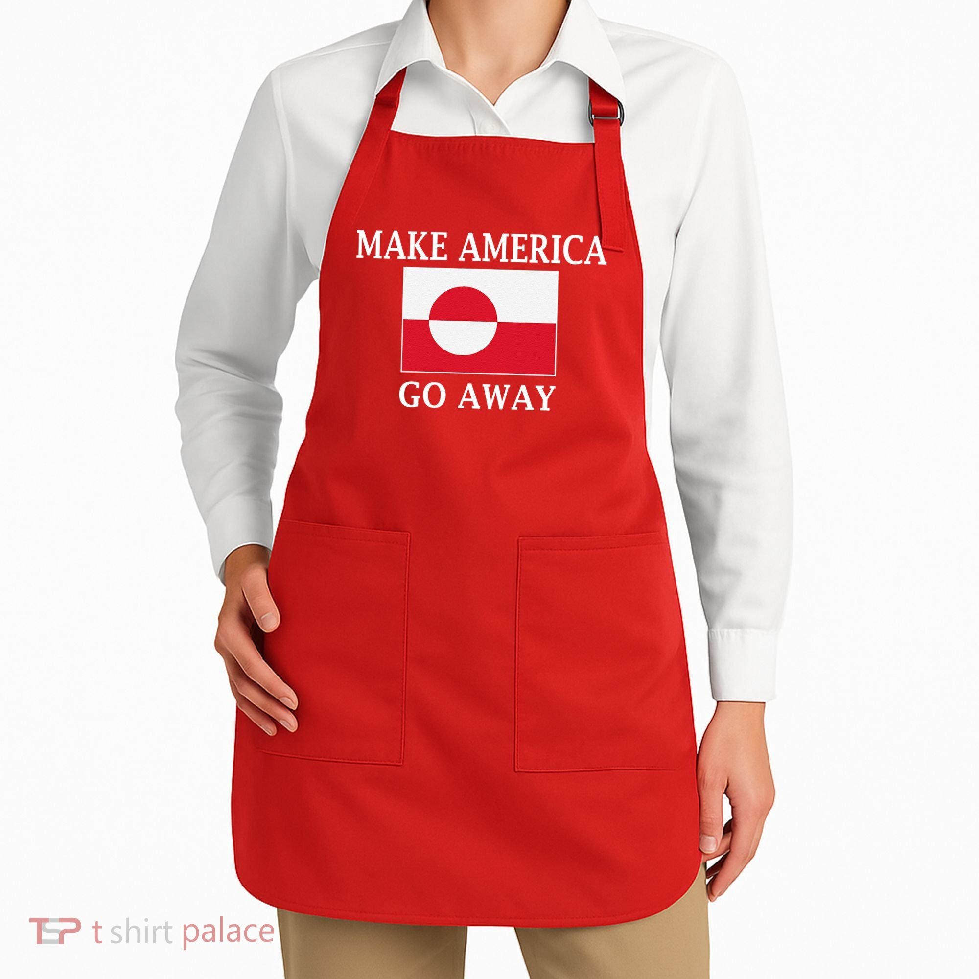 Make America Go Away MAGA Greenland Apron