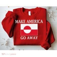 Make America Go Away MAGA Greenland Sweatshirt thumb 2