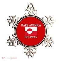 Make America Go Away MAGA Greenland Ornament thumb 0