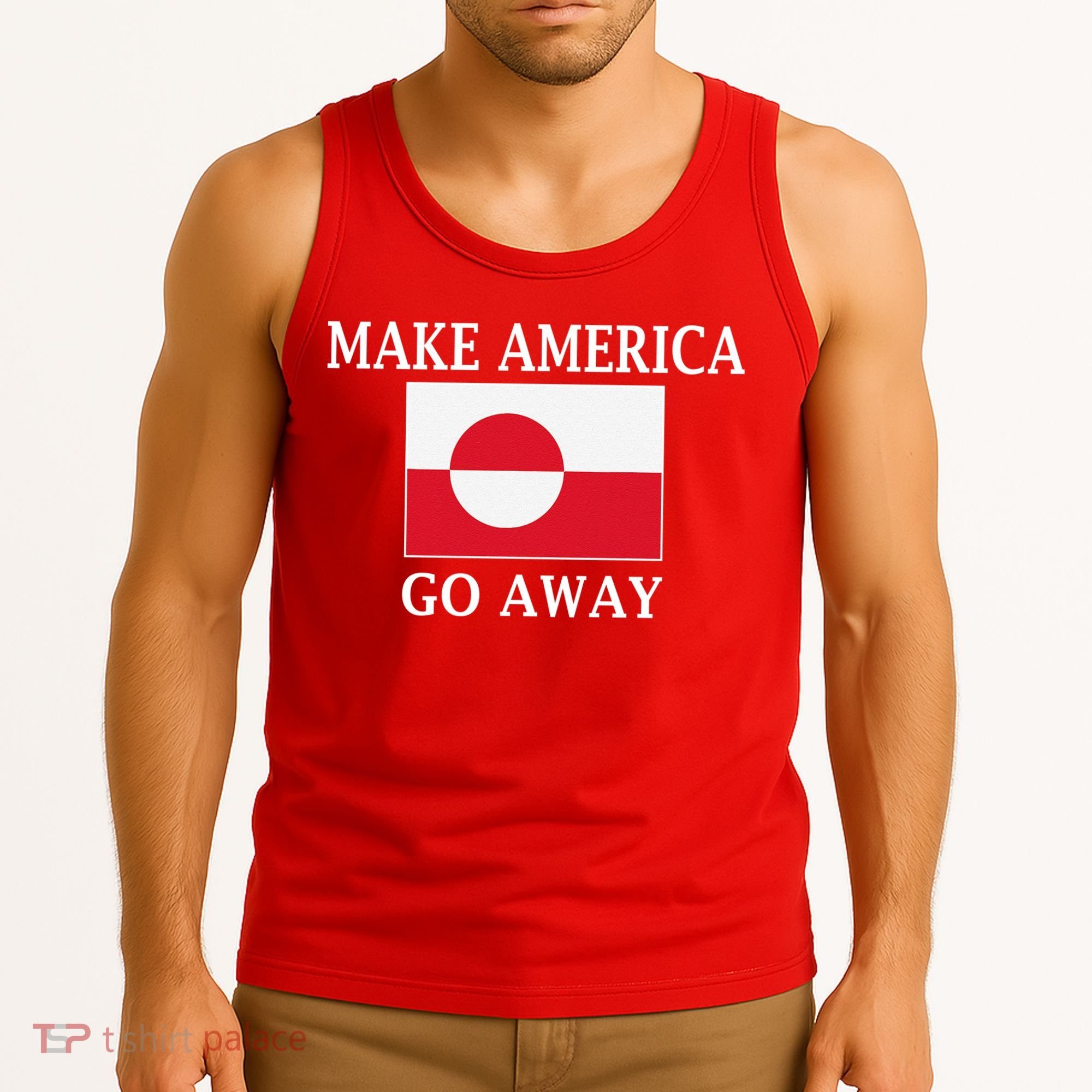 Make America Go Away MAGA Greenland Tank Top
