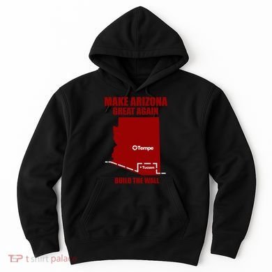 Make Arizona Great Again Asu Hoodie