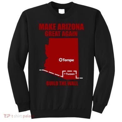 Make Arizona Great Again Asu Sweatshirt