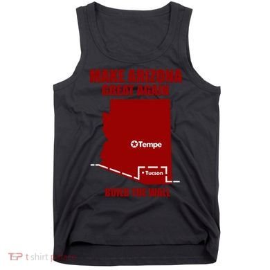 Make Arizona Great Again Asu Tank Top