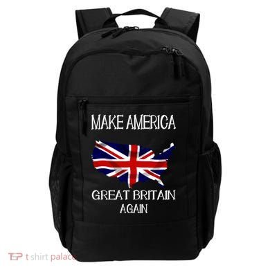 Make America Great Britain Again Funny Uk Us Cool Gift Backpack