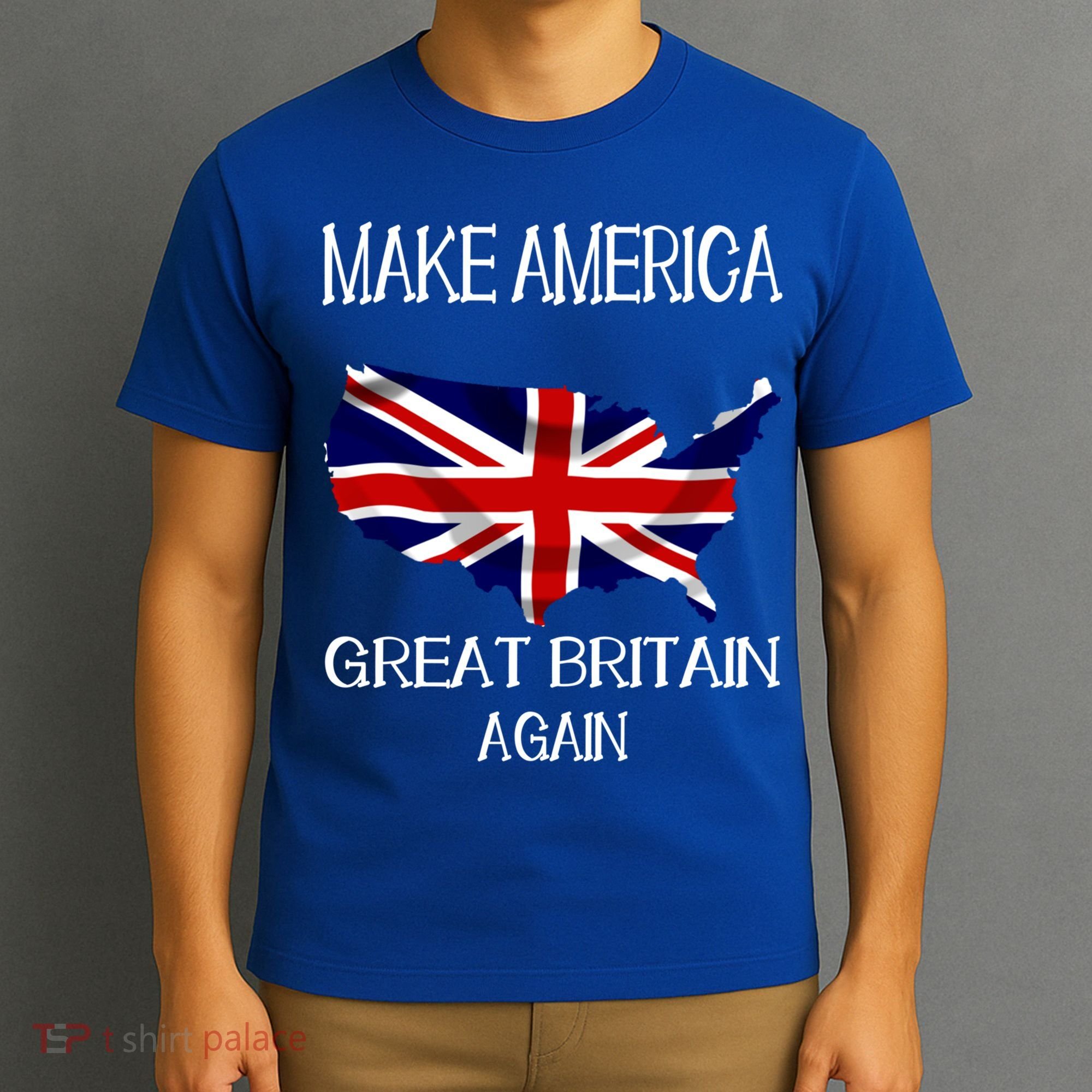 Make America Great Britain Again Funny Uk Us Cool Gift T-Shirt