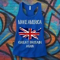 Make America Great Britain Again Funny Uk Us Cool Gift Women's Tank Top thumb 3