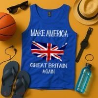 Make America Great Britain Again Funny Uk Us Cool Gift Tank Top thumb 4