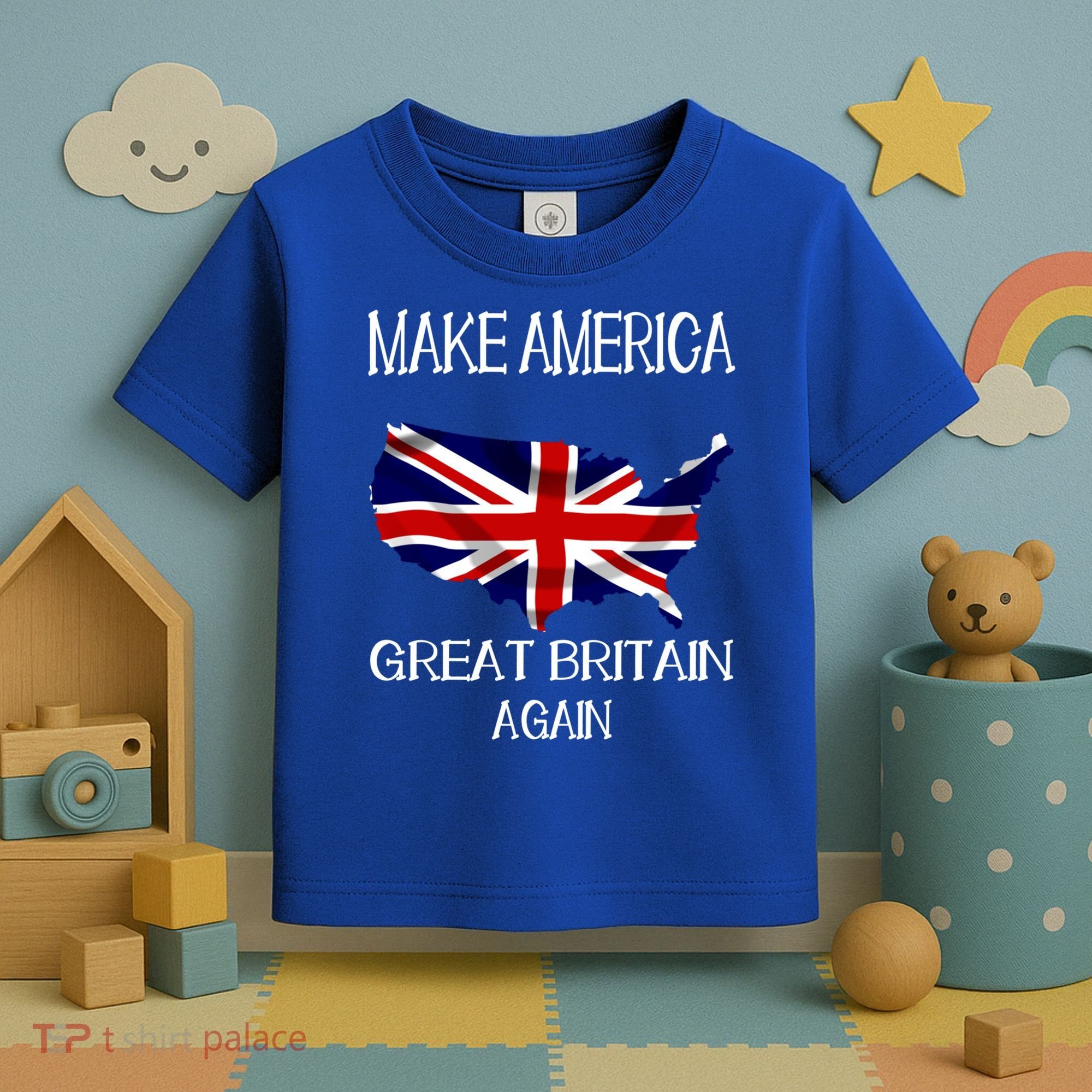 Make America Great Britain Again Funny Uk Us Cool Gift Toddler T-Shirt