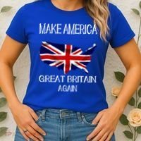Make America Great Britain Again Funny Uk Us Cool Gift Women's T-Shirt thumb 2