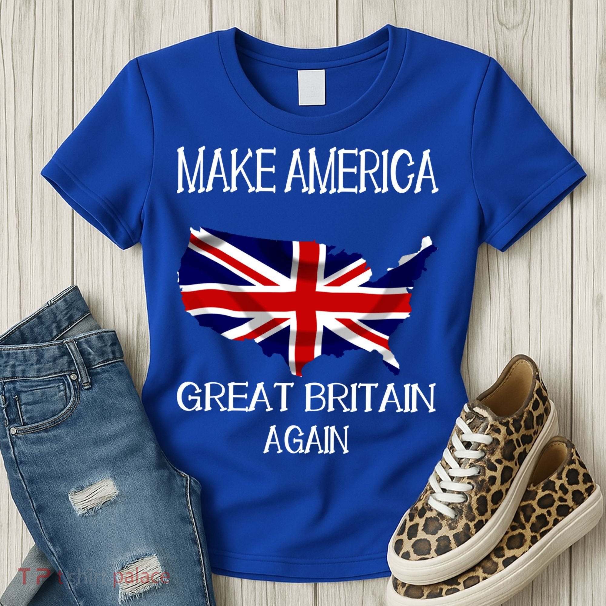 Make America Great Britain Again Funny Uk Us Cool Gift Women's T-Shirt