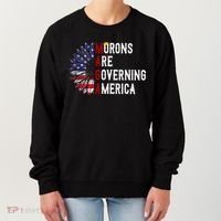 Morons Are Governing America Women's Sweatshirt thumb 0