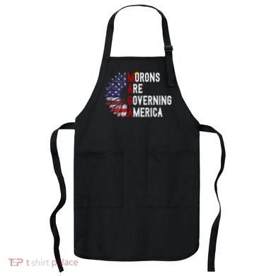 Morons Are Governing America Apron