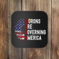 Morons Are Governing America Coaster thumb 0