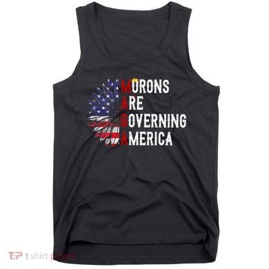 Morons Are Governing America Tank Top