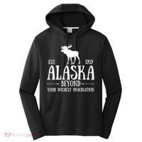 Moose Alaska Gift Mountain Last Frontier Alaska Cute Gift Performance Fleece Hoodie thumb 0