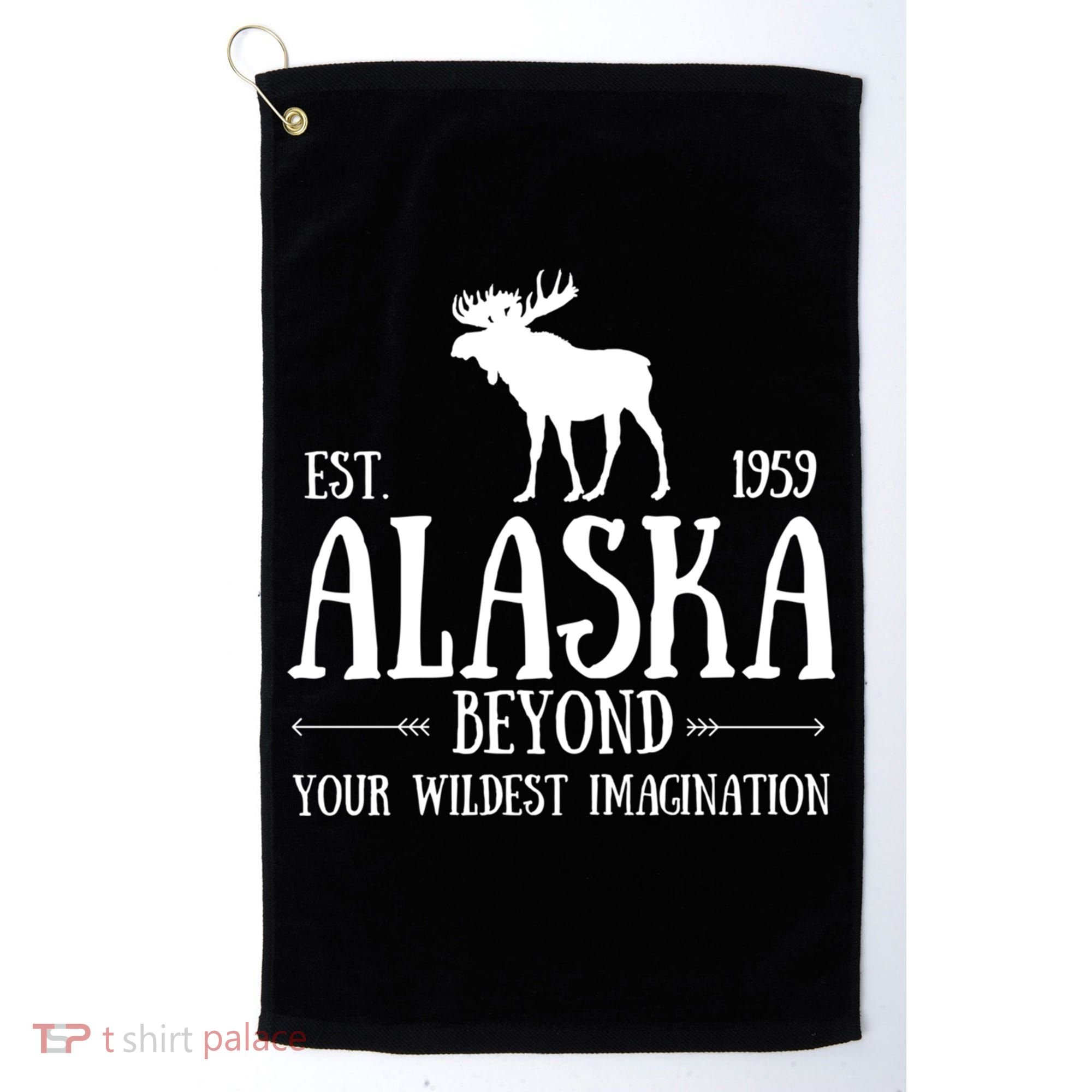 Moose Alaska Gift Mountain Last Frontier Alaska Cute Gift Golf Towel