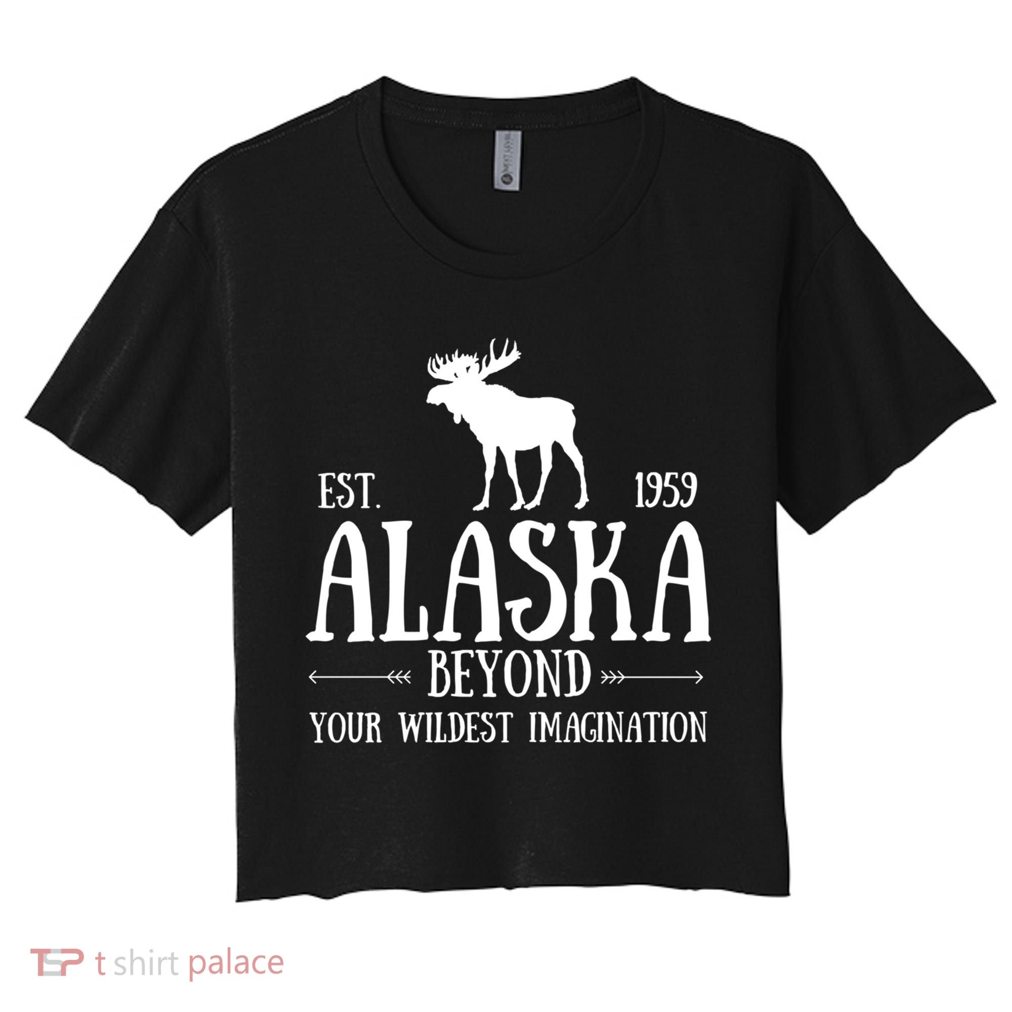 Moose Alaska Gift Mountain Last Frontier Alaska Cute Gift Women's Crop Top Tee