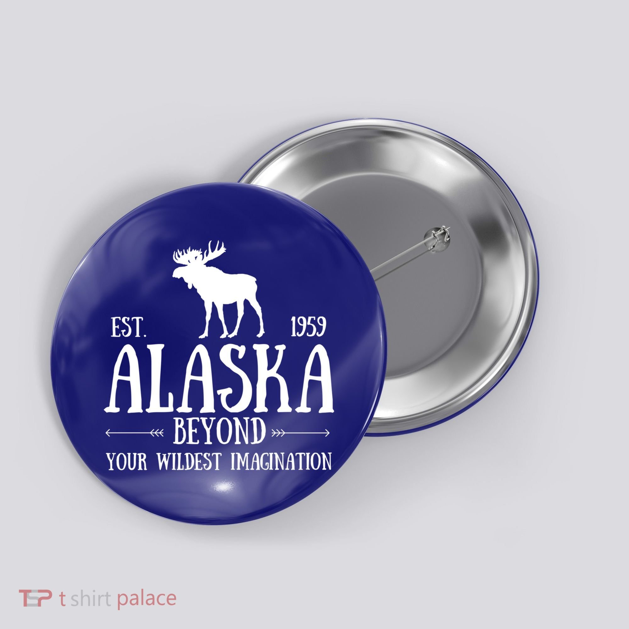 Moose Alaska Gift Mountain Last Frontier Alaska Cute Gift Button