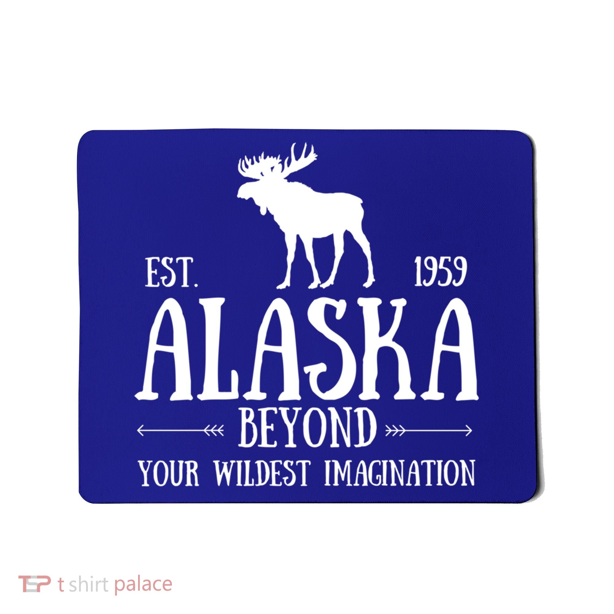 Moose Alaska Gift Mountain Last Frontier Alaska Cute Gift Mousepad