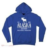 Moose Alaska Gift Mountain Last Frontier Alaska Cute Gift Tall Hoodie thumb 0