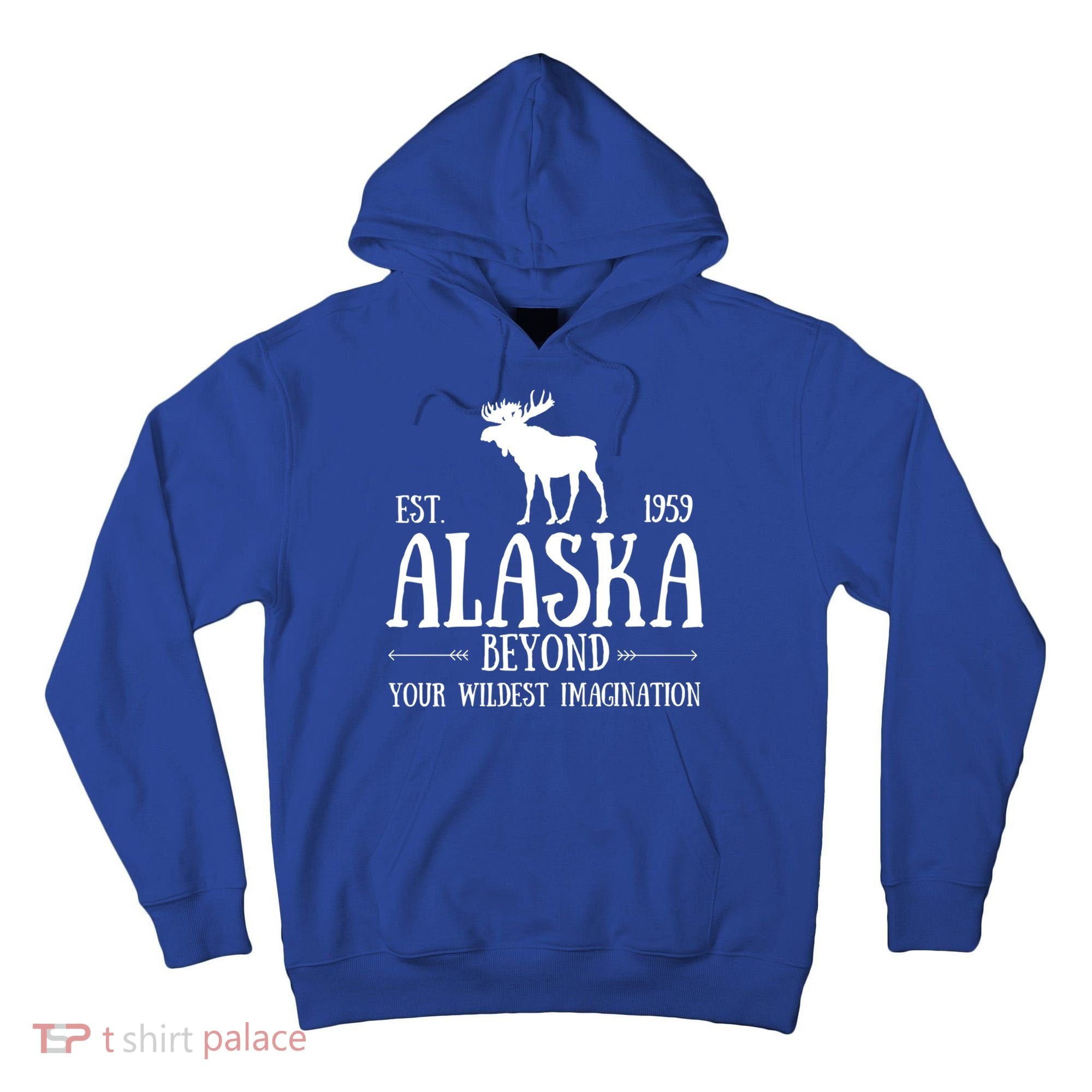 Moose Alaska Gift Mountain Last Frontier Alaska Cute Gift Tall Hoodie