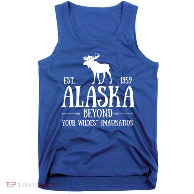 Moose Alaska Gift Mountain Last Frontier Alaska Cute Gift Tank Top