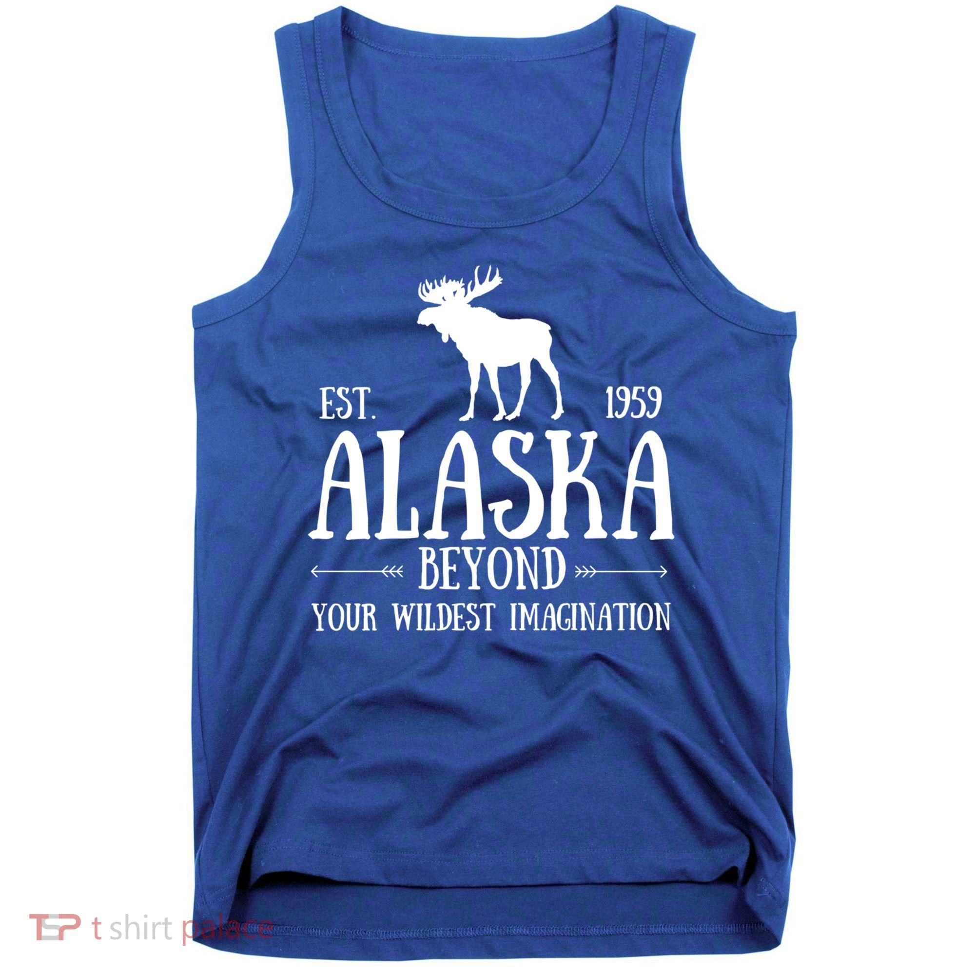 Moose Alaska Gift Mountain Last Frontier Alaska Cute Gift Tank Top