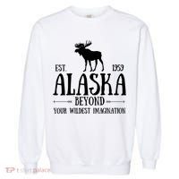 Moose Alaska Gift Mountain Last Frontier Alaska Cute Gift Garment-Dyed Sweatshirt thumb 0