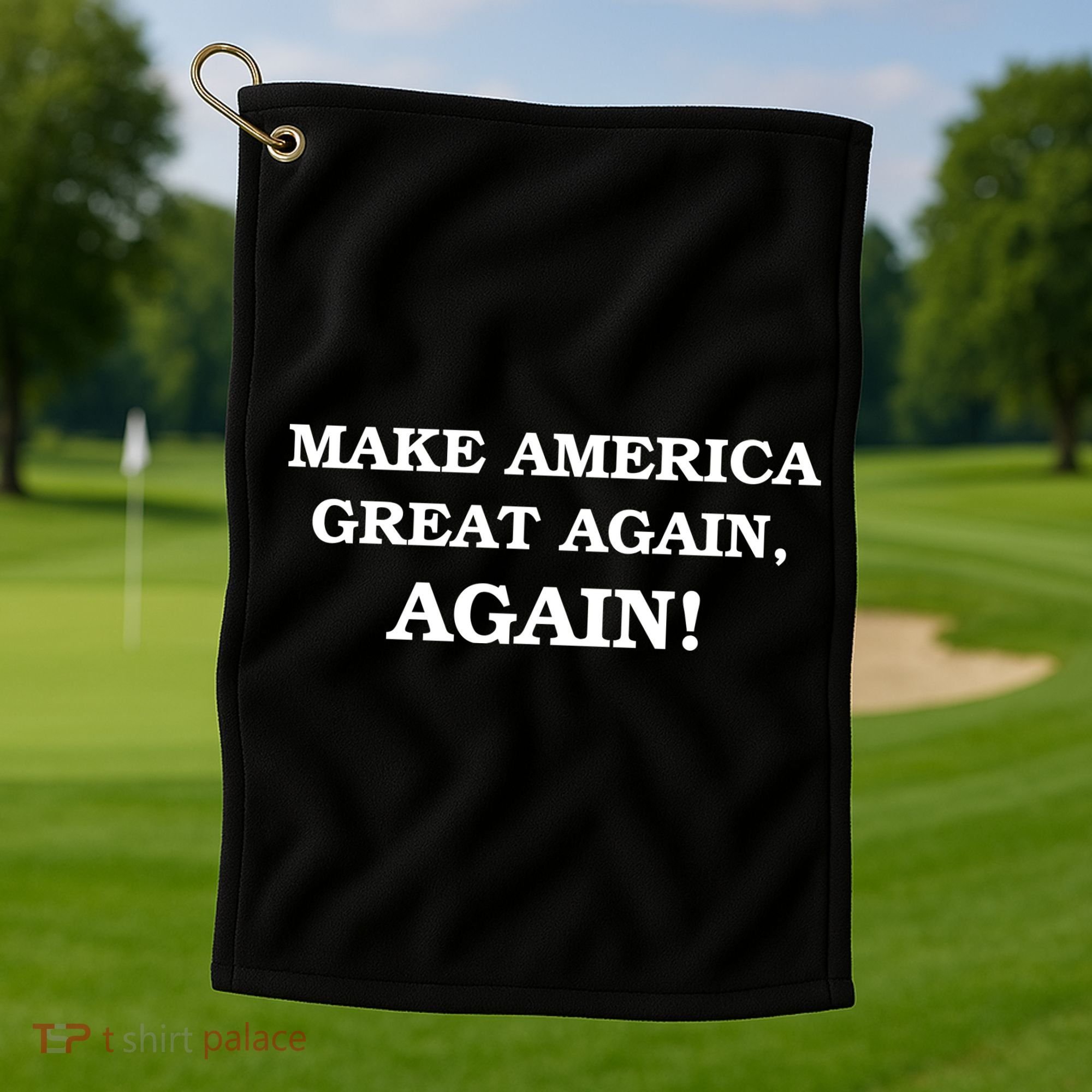 Make America Great Again, Again! Trump Rally #SaveAmerica Golf Towel