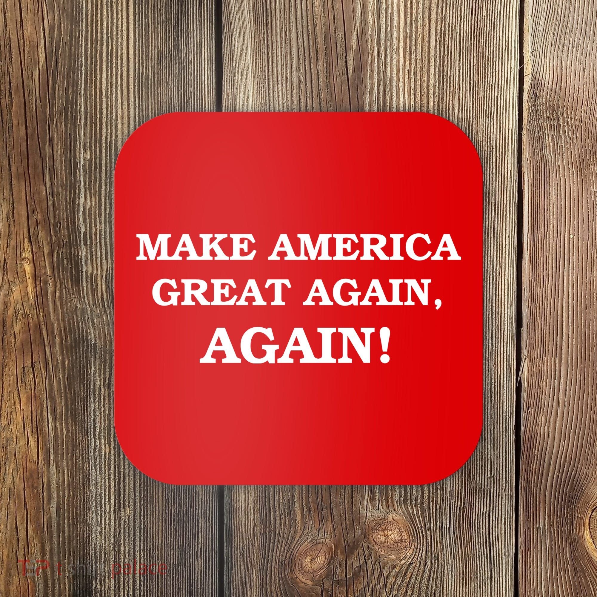 Make America Great Again, Again! Trump Rally #SaveAmerica Coaster