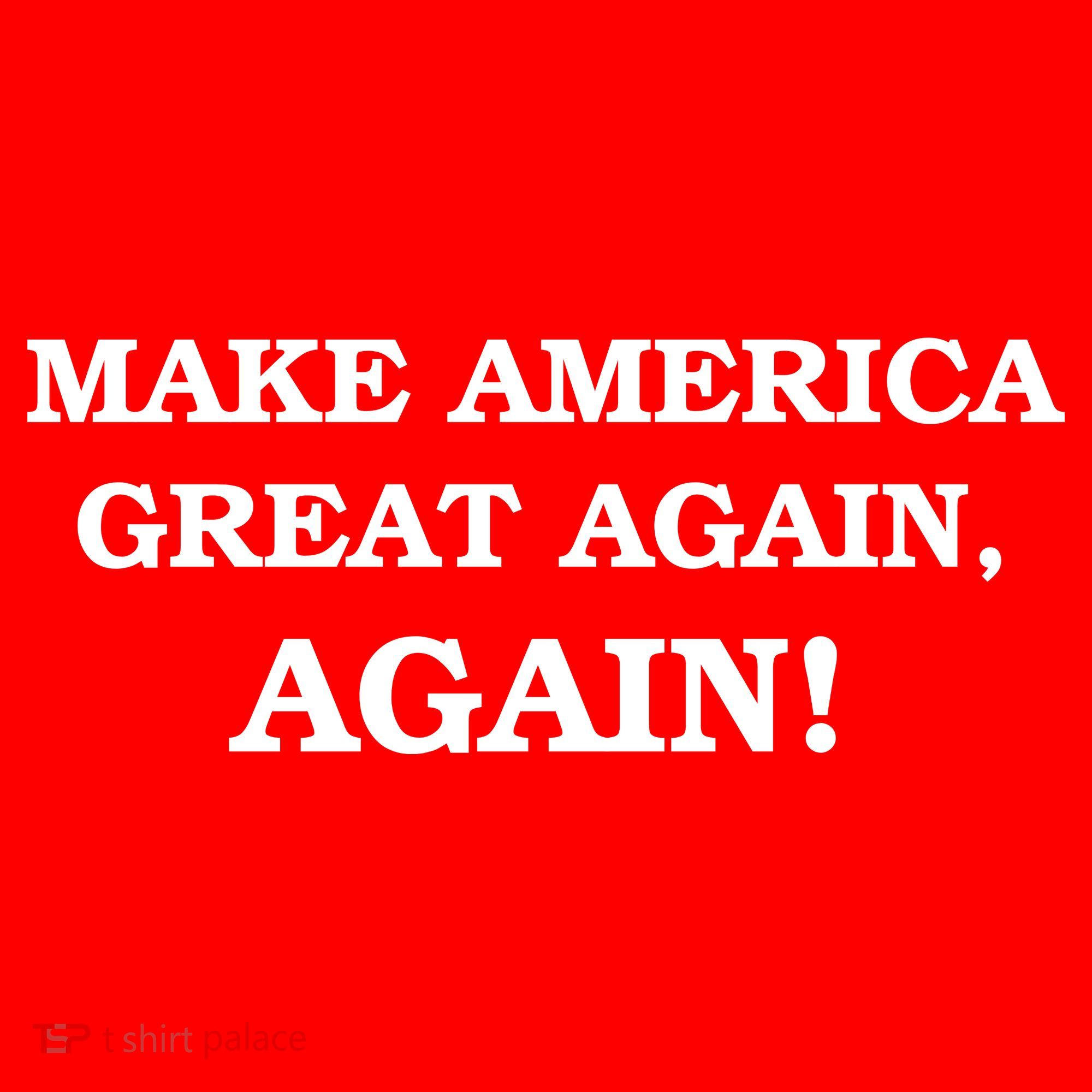 Make America Great Again, Again! Trump Rally #SaveAmerica Women's T-Shirt