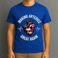 Making Arteries Great Again Meaningful Gift T-Shirt thumb 3
