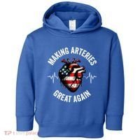 Making Arteries Great Again Meaningful Gift Toddler Hoodie thumb 0