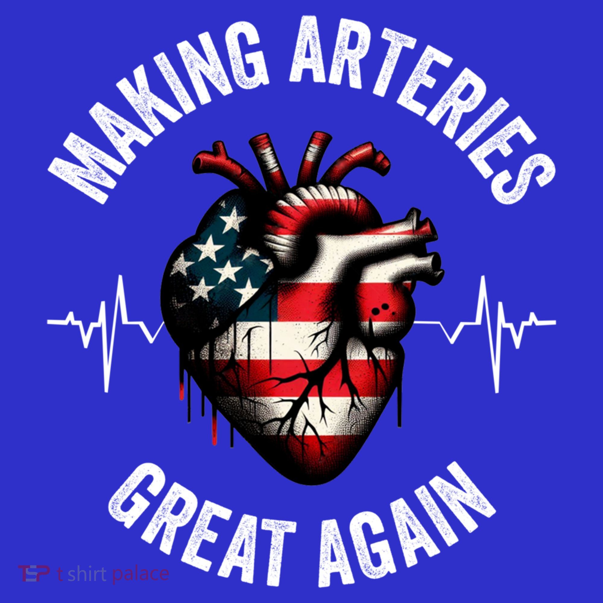 Making Arteries Great Again Meaningful Gift Tank Top