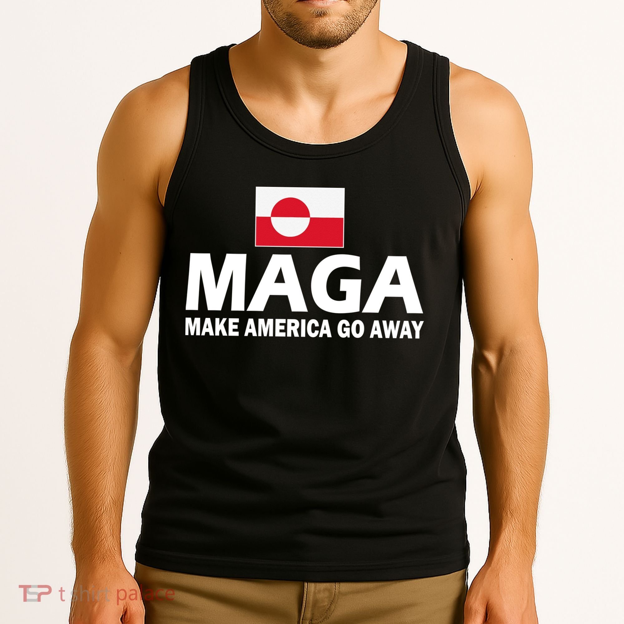 Make America Go Away MAGA Anti Trump Greenland Flag Tank Top